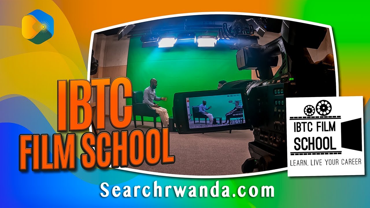 IBTC Film School in Kigali Rwanda for Film Making and  Graphic Design