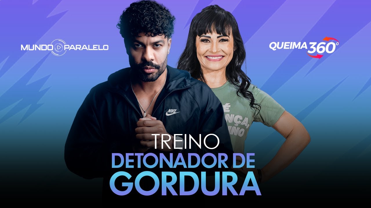 TREINO DETONADOR DE GORDURA - QUARTA, 19H07