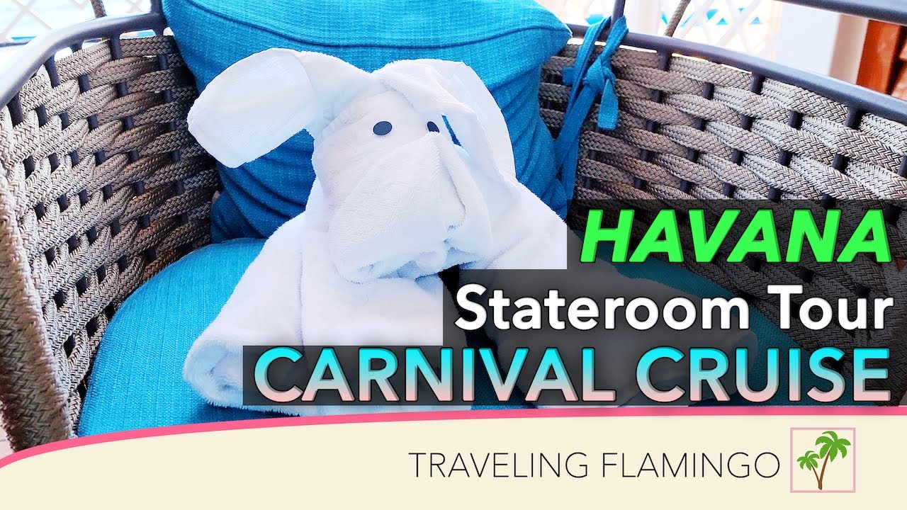 Havana Stateroom - Worth It? - Carnival Cruise