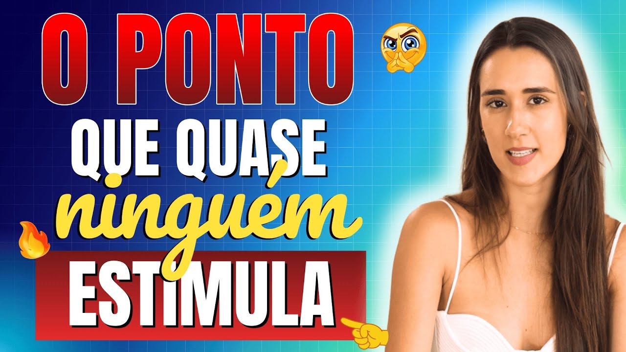 O PONTO QUE QUASE NENHUM HOMEM ESTIMULA DIREITO