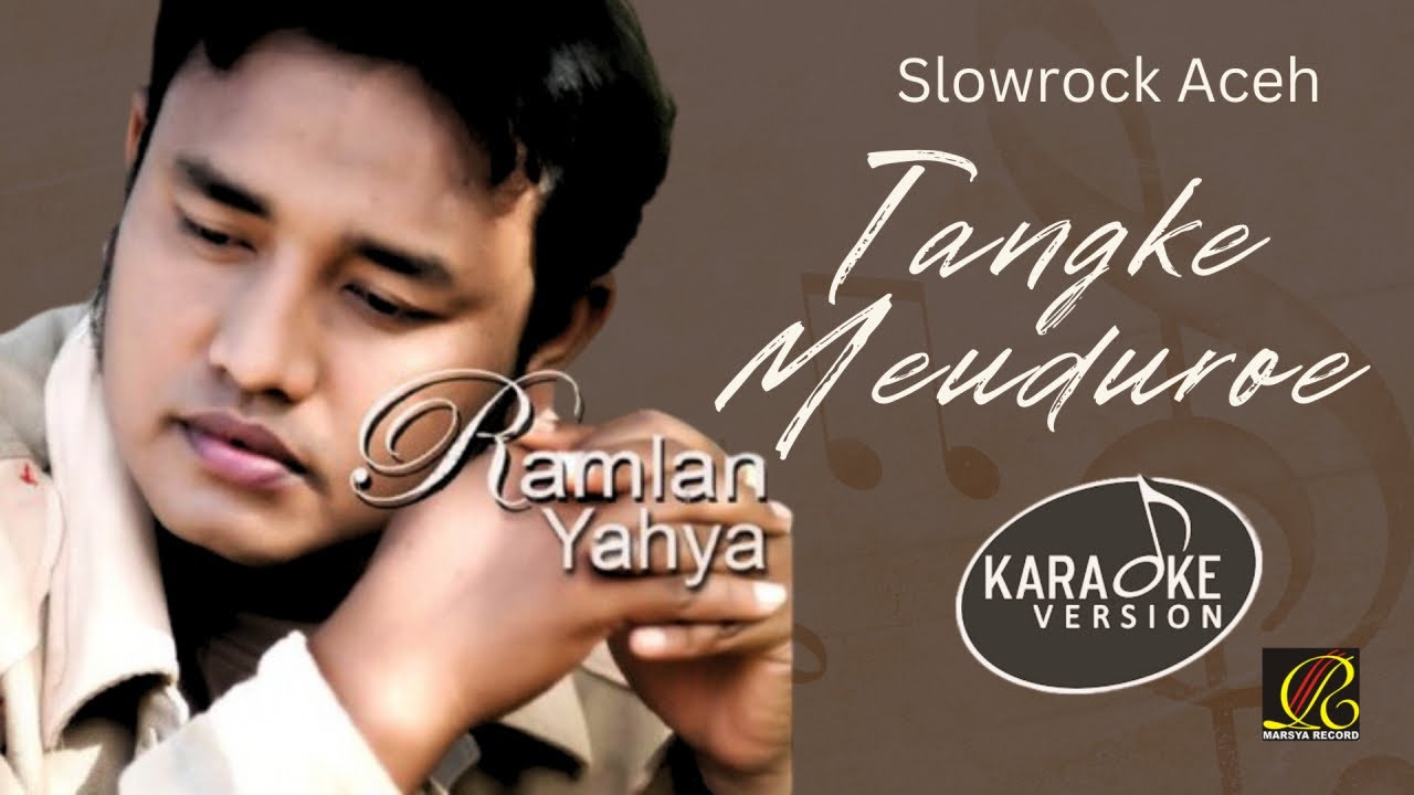 Ramlan Yahya - Tangke Meuduroe (Offcial Video Karaoke)