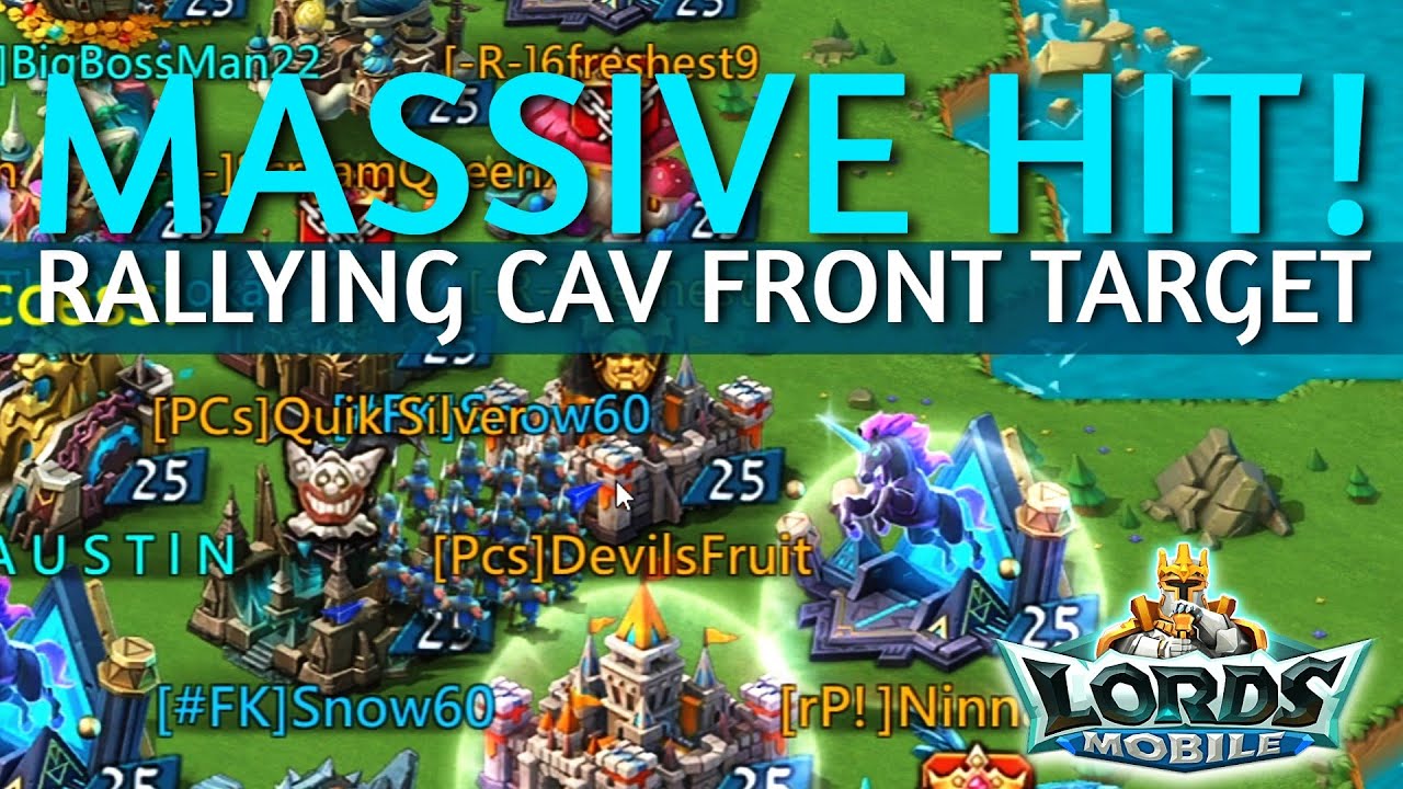 MASSIVE HIT ON CAV FRONT TARGET + SOME YOLO SOLOS - Lords Mobile