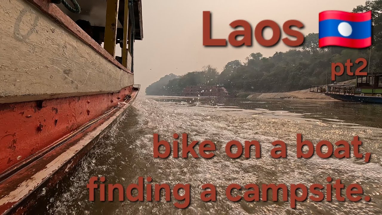 Leaving Luang Prabang by boat, Laos part 2.