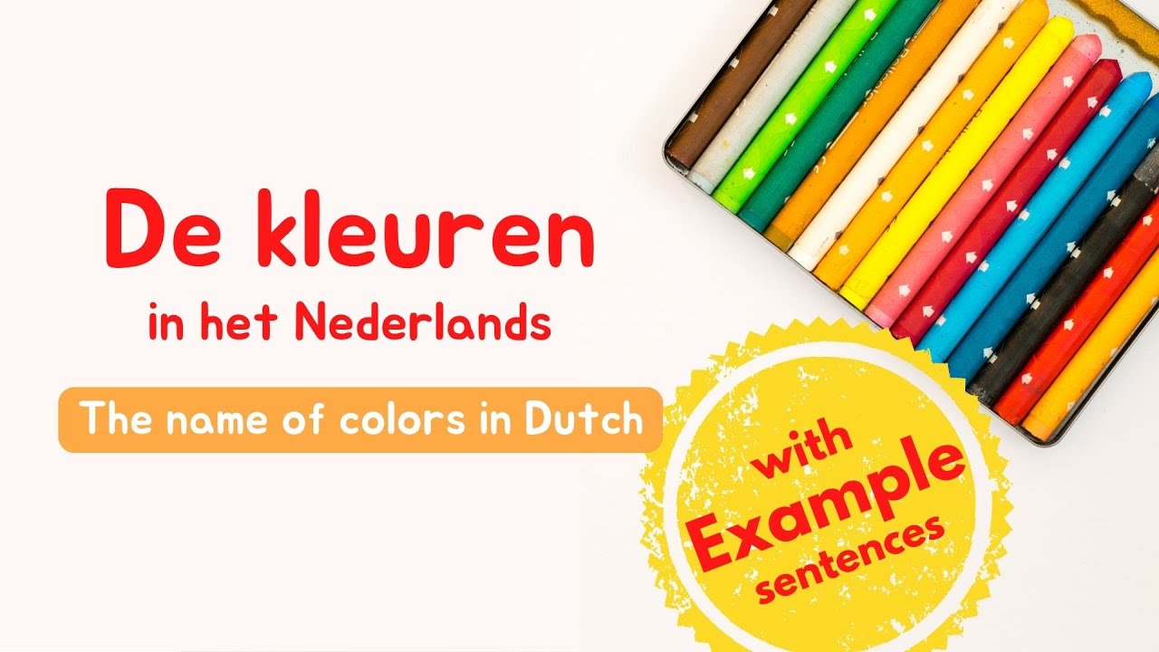Изучаем цвета на голландском языке | De kleuren | Dutch Vocabulary