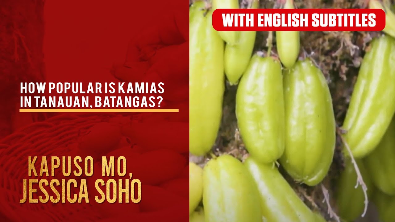 How popular is kamias in Tanauan, Batangas? (with English subs) | Kapuso Mo, Jessica Soho