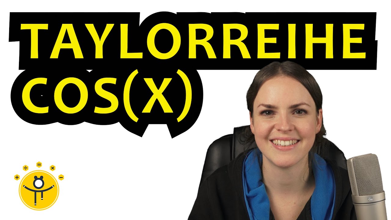 TAYLORENTWICKLUNG Cosinus &ndash; Taylorreihe, MacLaurin Reihe, Potenzreihe