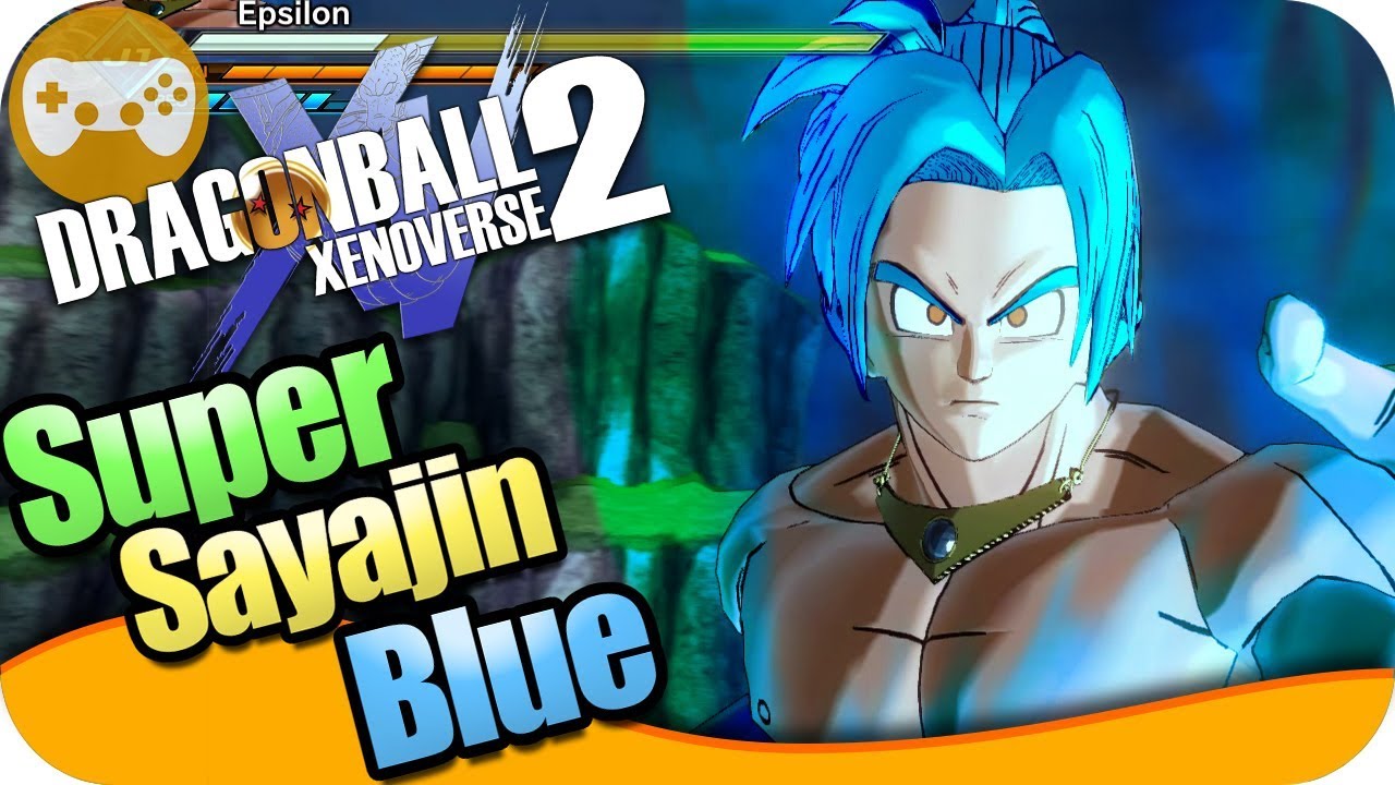 COMO CONSEGUIR EL SUPER SAYAJIN BLUE EN DRAGON BALL XENOVERSE 2 EpsilonGamex