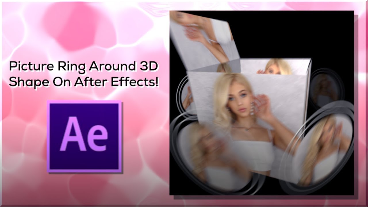 Picture Ring Around 3D Shape On After Effects! || Breaklorenn