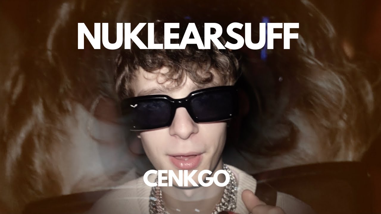CENKGO - Nuklearsuff (prod. by Ludvic) [Official Video]