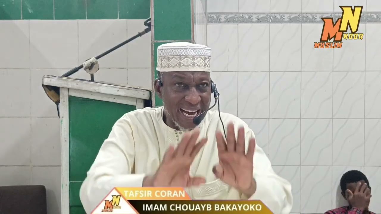 Tafsir Coran Sourate An-Noor Mosquée Rahma par Imam Chouayb Bakayoko Abidjan Treichville
