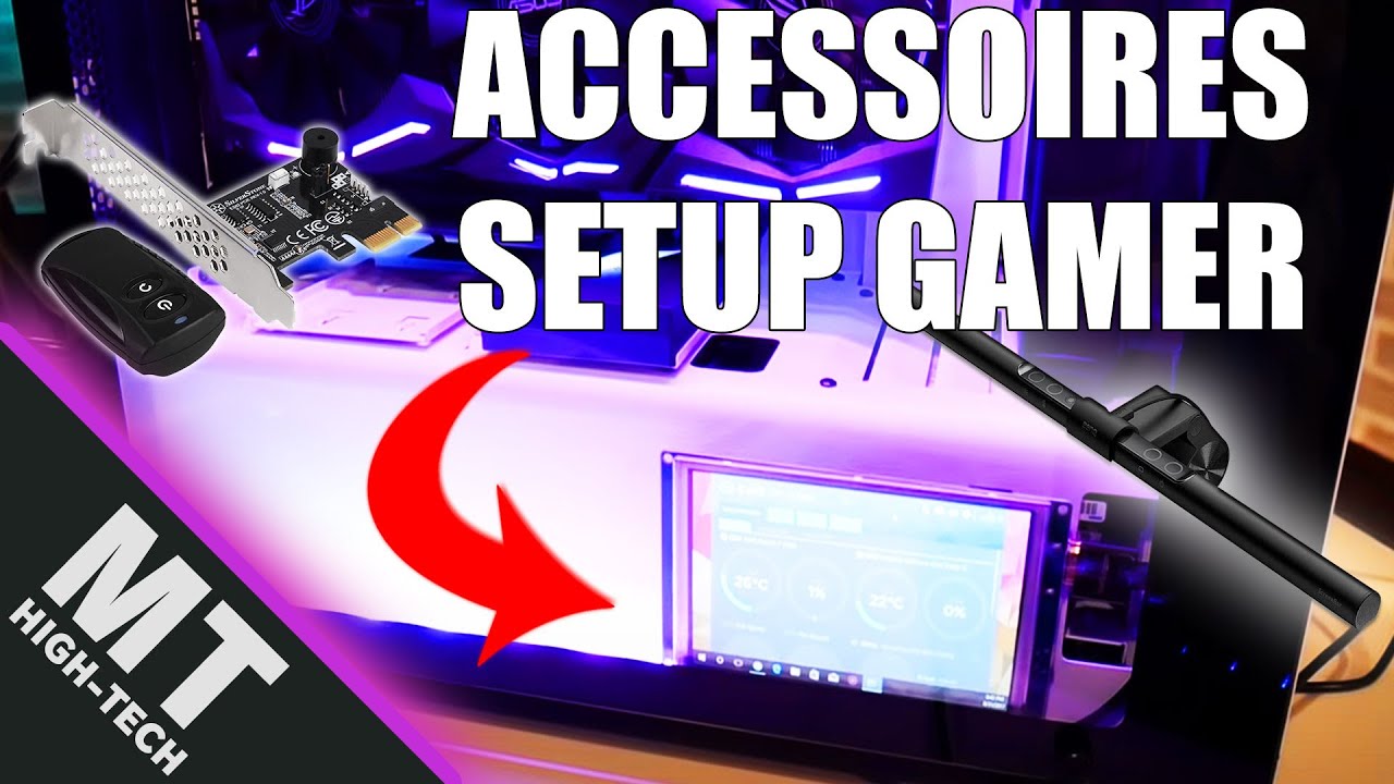 TOP ACCESSOIRES SETUP GAMER INDISPENSABLES !