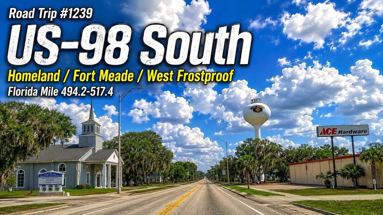 ⁴ᴷ Wycieczka drogowa nr 1239 &ndash; US-98 S &ndash; Floryda, mila 494,2&ndash;517,4 | Homeland/Fort Meade/West Fro...