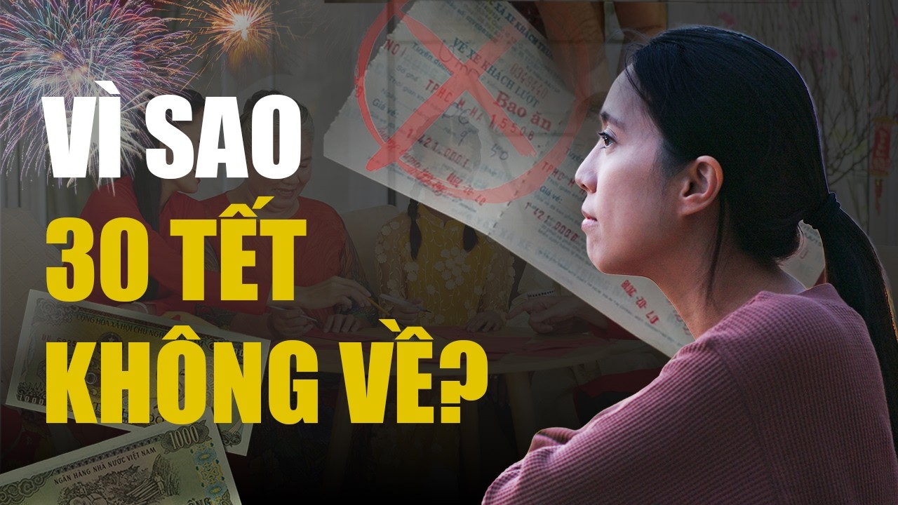 VÌ SAO NGƯỜI VIỆT KHÔNG CÒN VỀ QUÊ ĂN TẾT?
