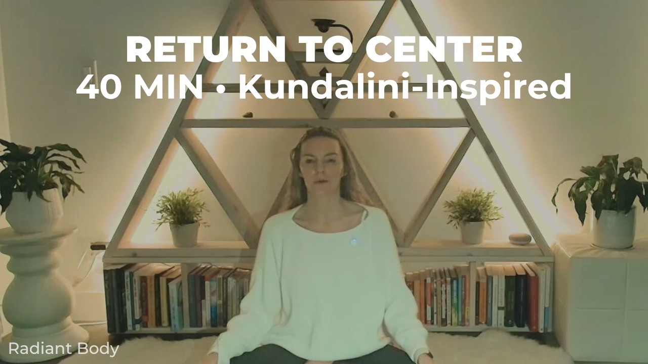 Kundalini-Inspired Reset: Warm Up, Elevation Kriya + Return to Center Meditation (40 Min)