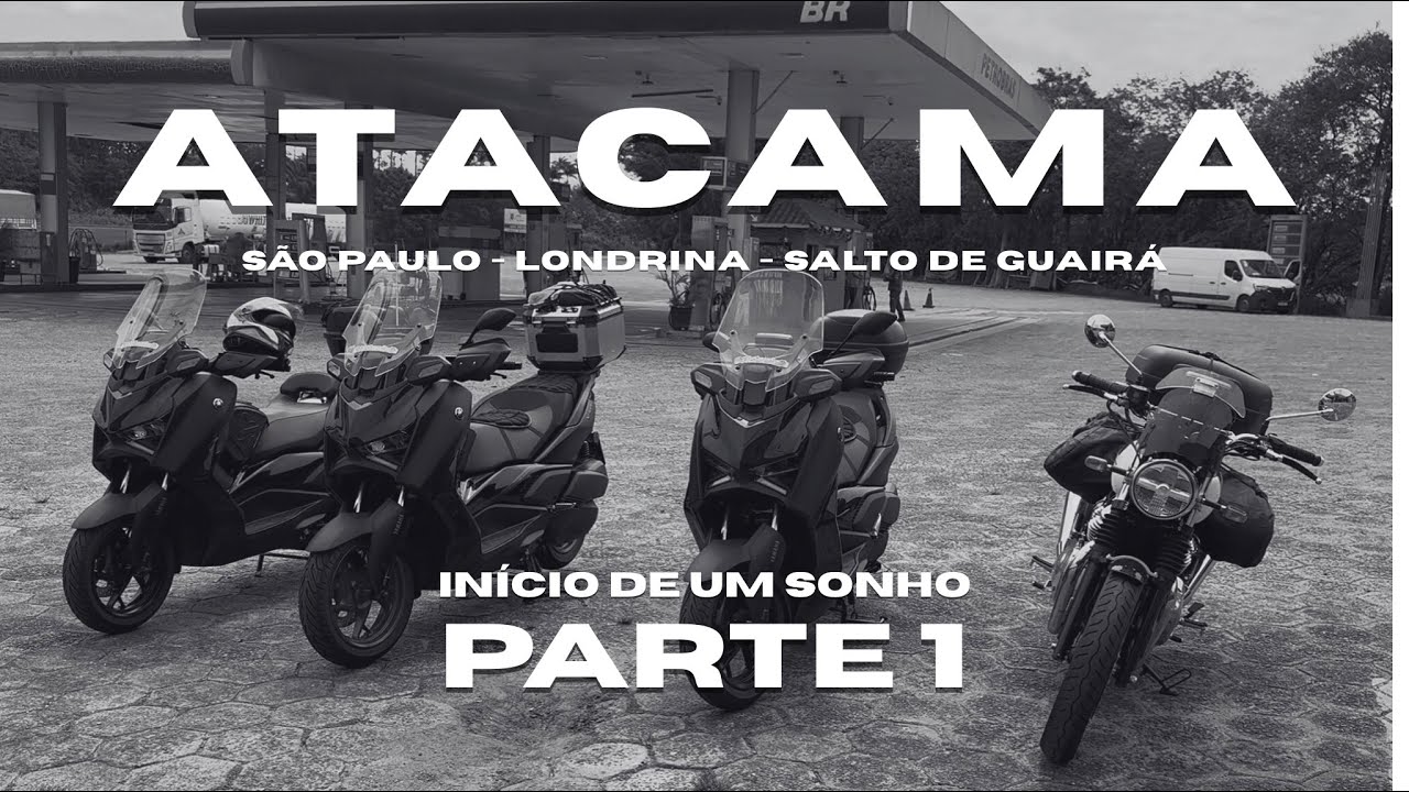 RUMO AO ATACAMA DE XMAX 300 - SÃO PAULO ATÉ SALTO DEL GUAIRÁ - PARTE 1