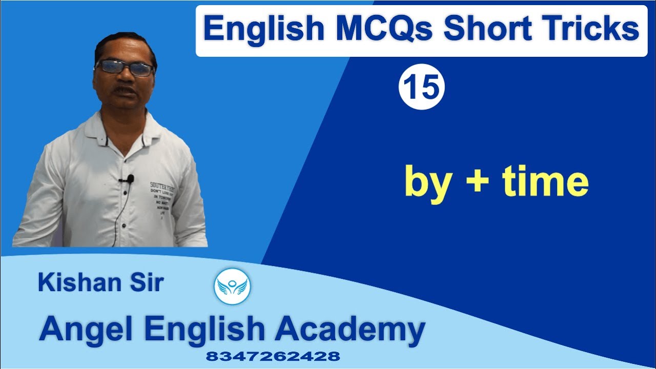 English MCQs Short Cut Video-15 by + time હોય તો કયો વિકલ્પ પસંદ કરવો | Angel English Academy