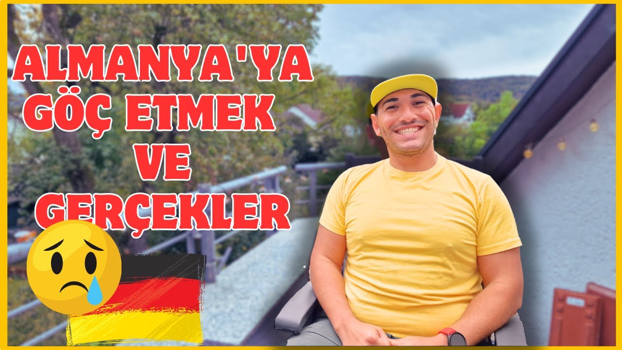 Almanya'ya göç etmeden önce bir daha düşün (ALMANYAYA GÖÇ)