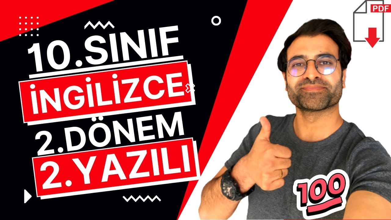 10.SINIF İNGİLİZCE 2.DÖNEM 2.YAZILI SORULARI VE CEVAPLARI | 100'LÜK SORULAR | 2021-2022