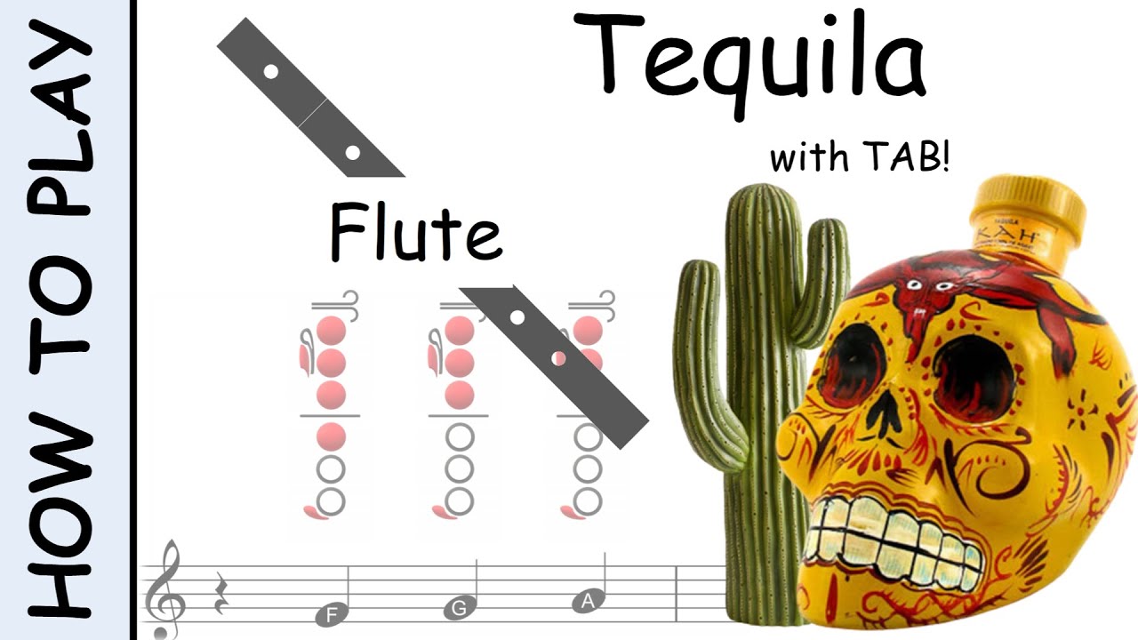 How to play Tequila on Flute | Sheet Music with Tab