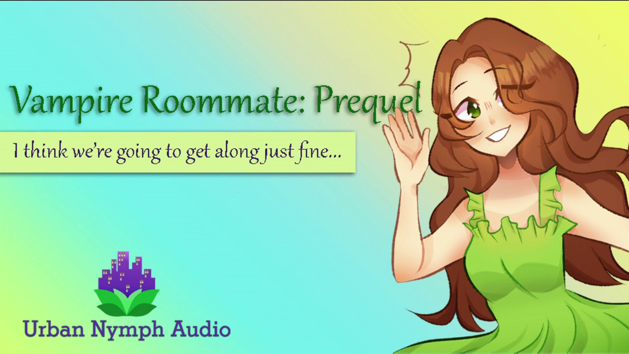 Meeting the Vampire Roommate [F4A][audio][roleplay][PREQUEL]