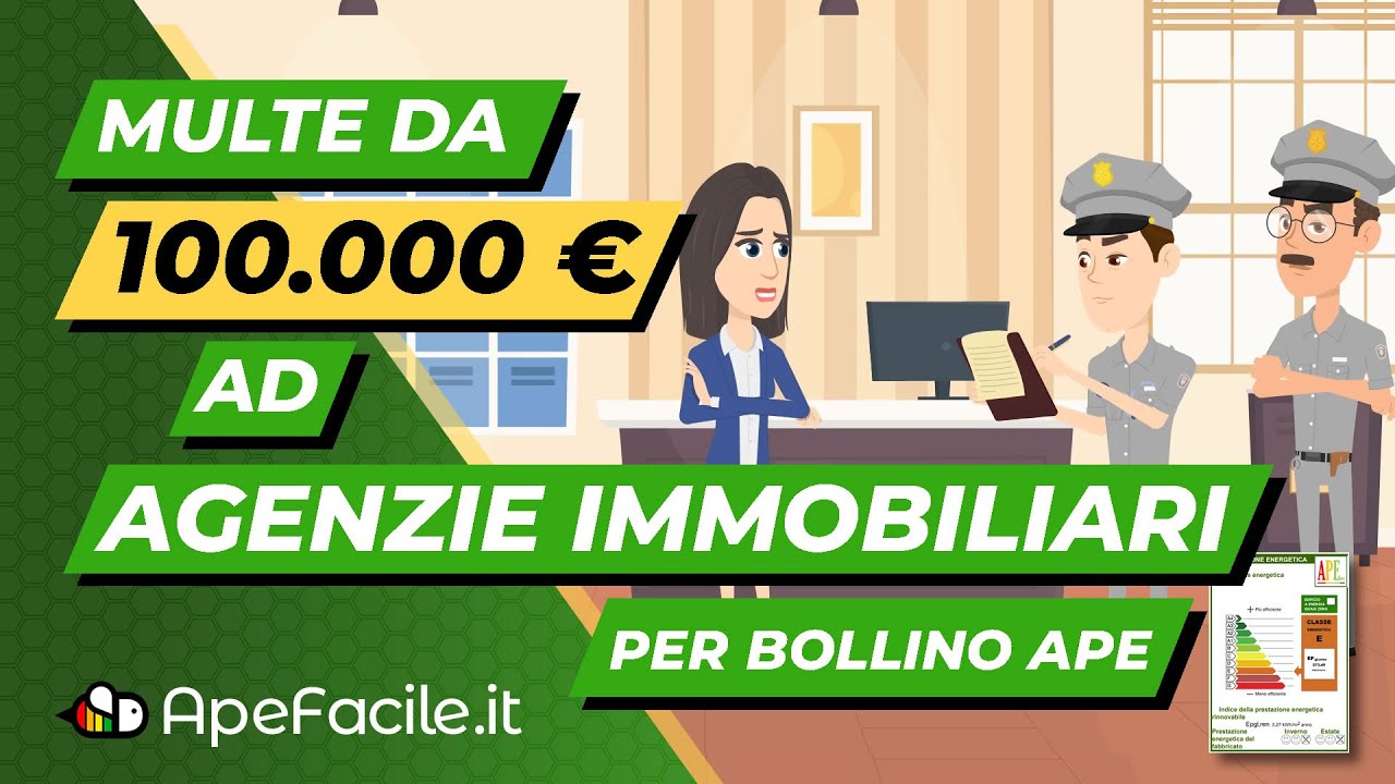 Sanzioni ad Agenzie Immobiliari per Bollino Energetico APE scorretto