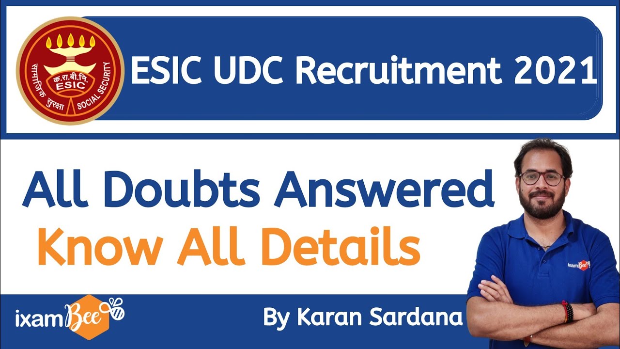 ESIC UDC Recruitment 2021 | All Doubts Answered |  By Karan Sardana
