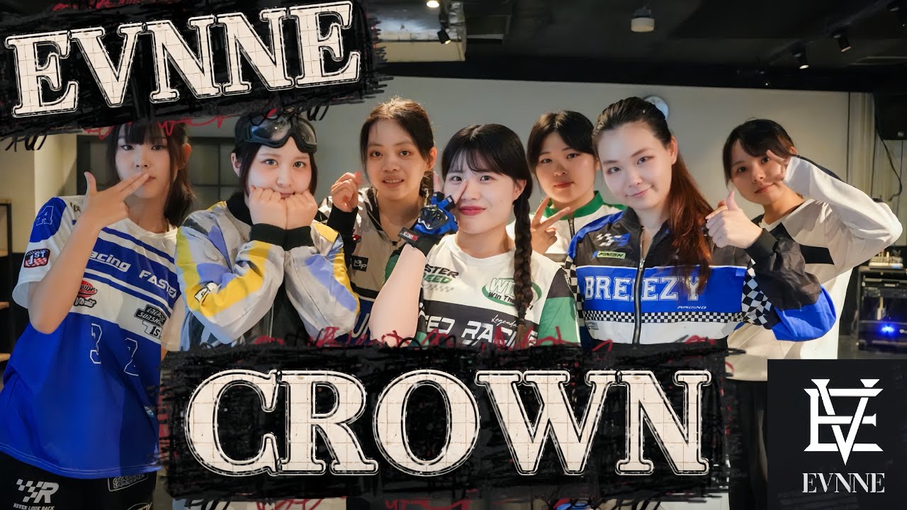 EVNNE-CROWN covered by ENVVEN(Japanese dance team)