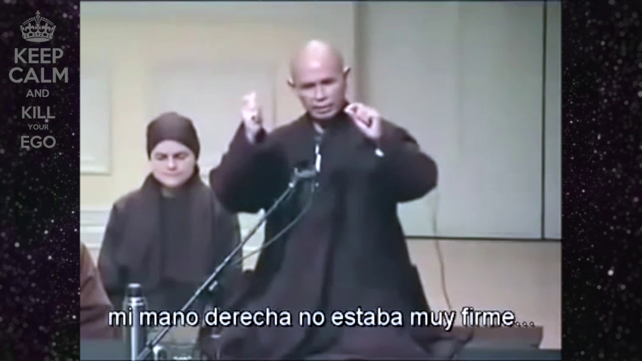 ¿COMO ACTÚA EL EGO? MAESTRO THICH NHAT HANH