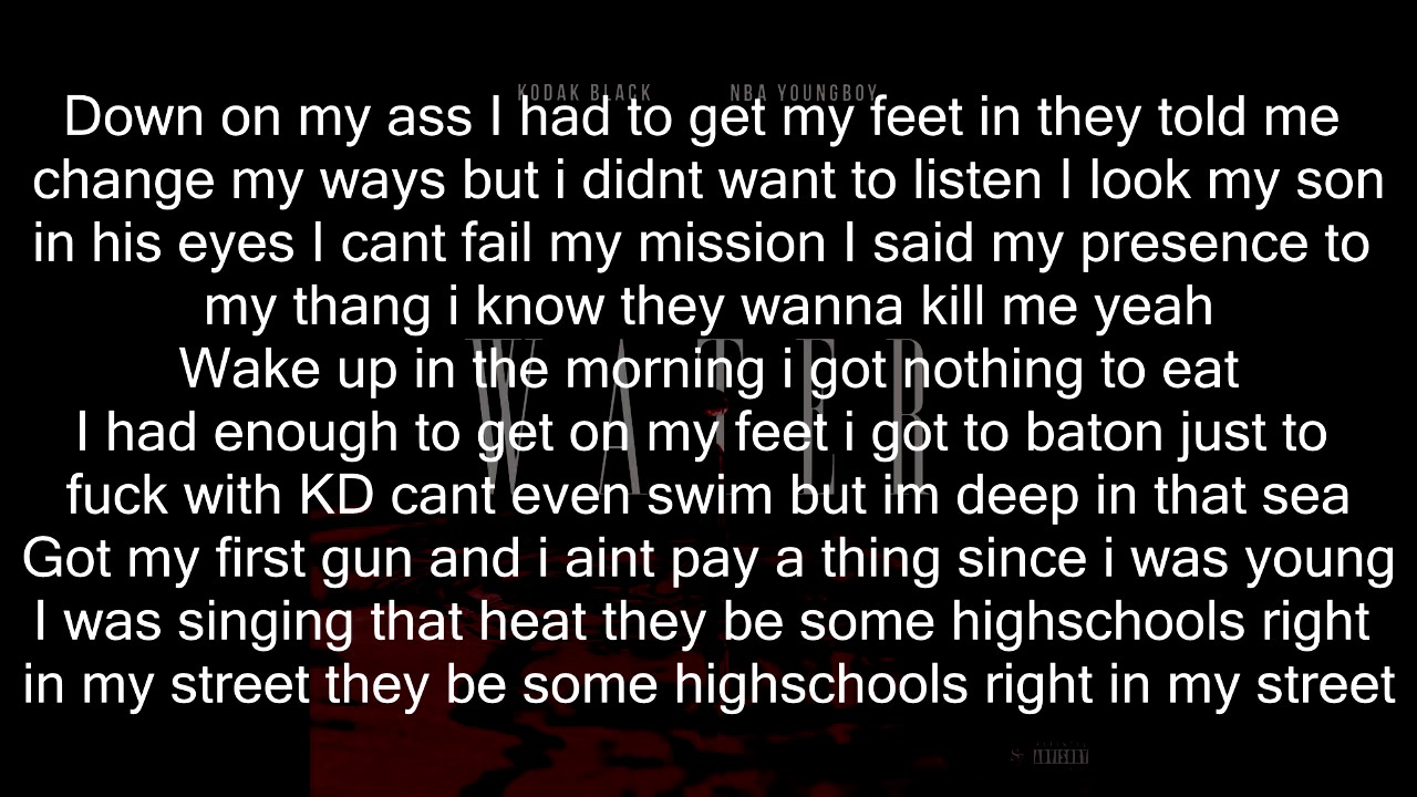 Kodak Black ft. NBA YoungBoy -Water (Official Lyrics)