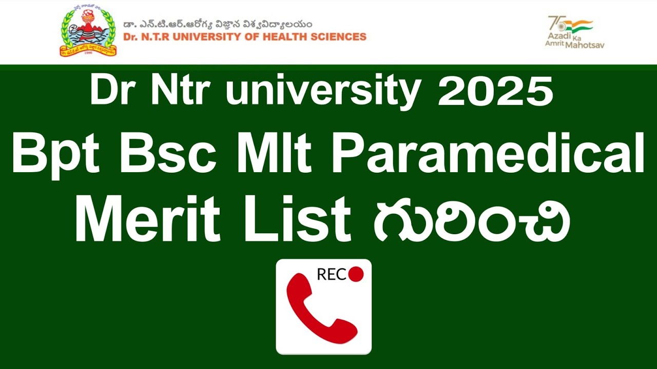 DR NTR UNIVERSITY 2025 Bpt Bsc mlt paramedical merit list update | DR NTR UNIVERSITY 2025