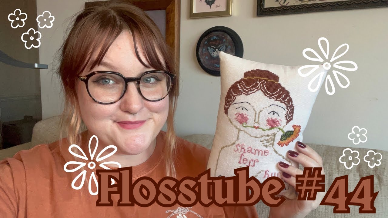 Flosstube #44: Stitching for Friends and More Finishes!