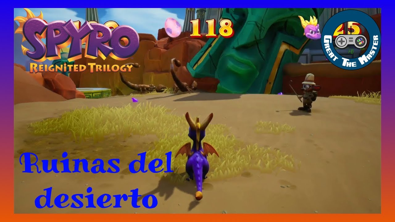 Spyro 3 (Reignited) | #28: Ruinas del Desierto 100% (Todas las Gemas & Huevos)