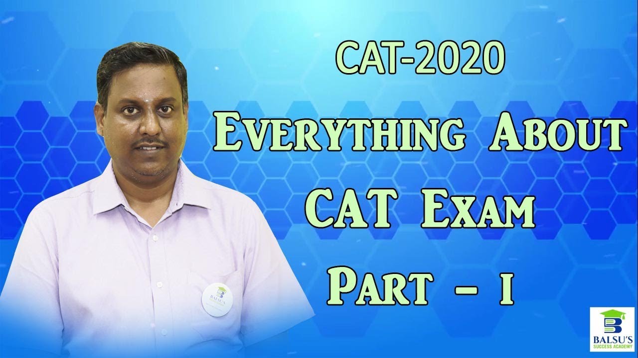 CAT Exam Explained | Everything about CAT EXAM (Part 1)|Eligibility, IIMs, Preparation..etc