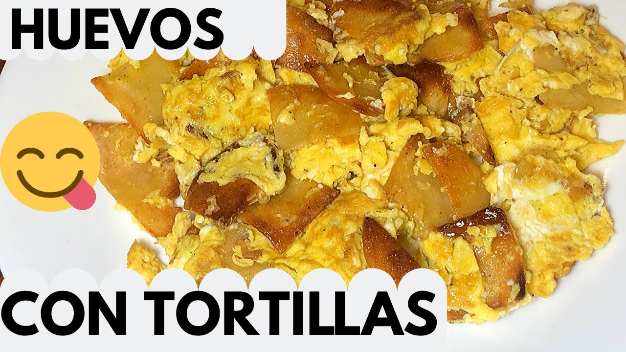Como hacer huevos revueltos con tortillas. Tortillas fritas con huevos. Desayuno para  cuarentena