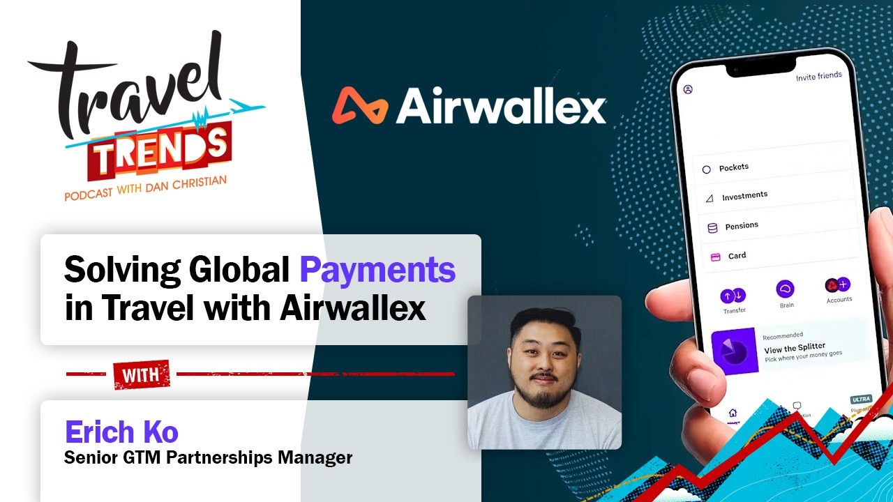 Company Spotlight: Solving Global Payments in Travel with Airwallex