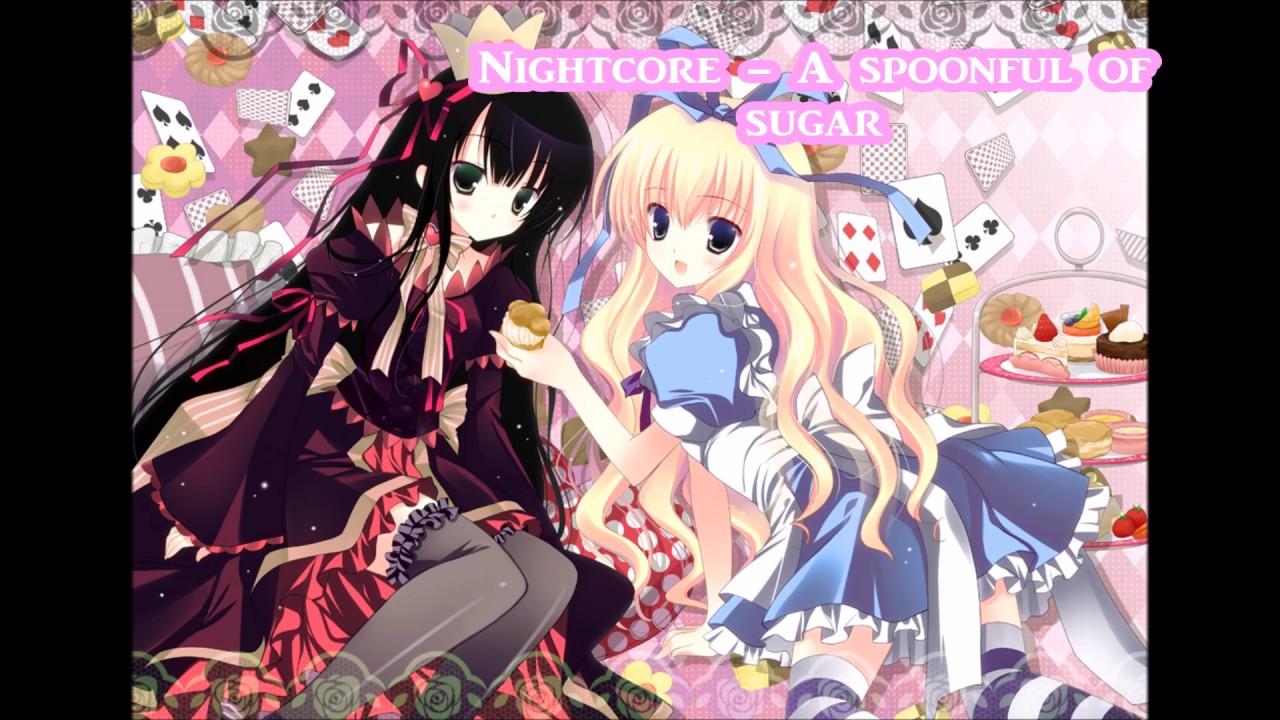 Nightcore - A spoonful of sugar