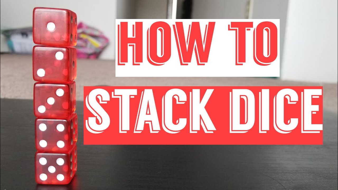 How to Stack Dice for beginners  really EASY!!!