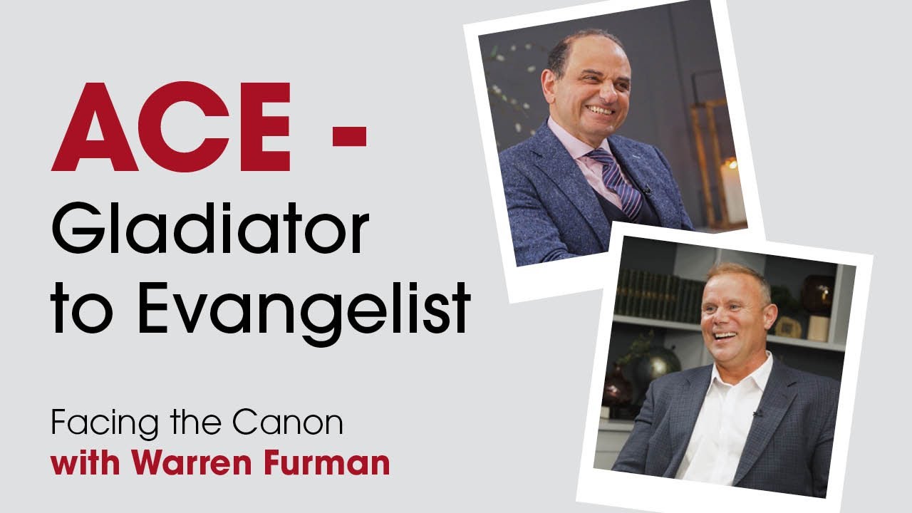 ACE - Gladiator to Evangelist: Facing the Canon with Warren Furman