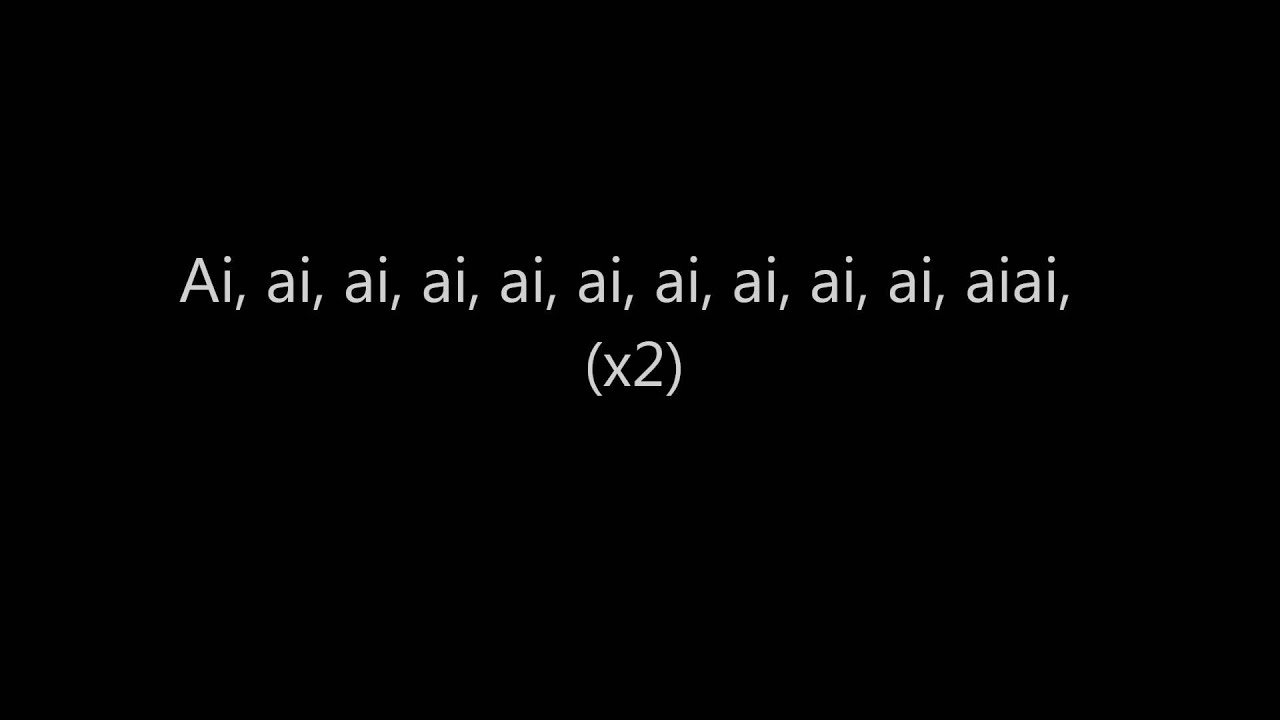 Aiaiaiai Lyrics