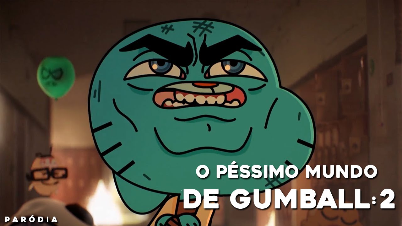 O p&eacute;ssimo mundo de GUMBALL 2 | Filme | Par&oacute;dia