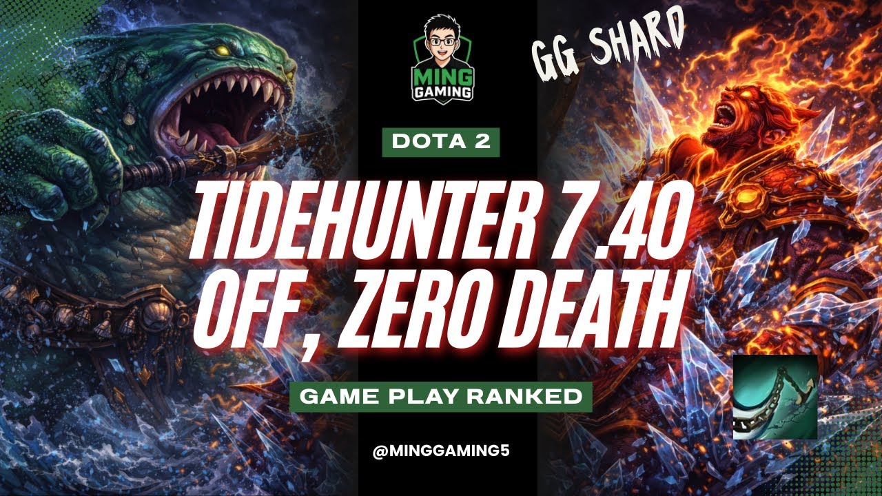 TIDEHUNTER OFF 7.40 zero death with insane shard - Dota 2 Ranked Gameplay | Ming Gaming