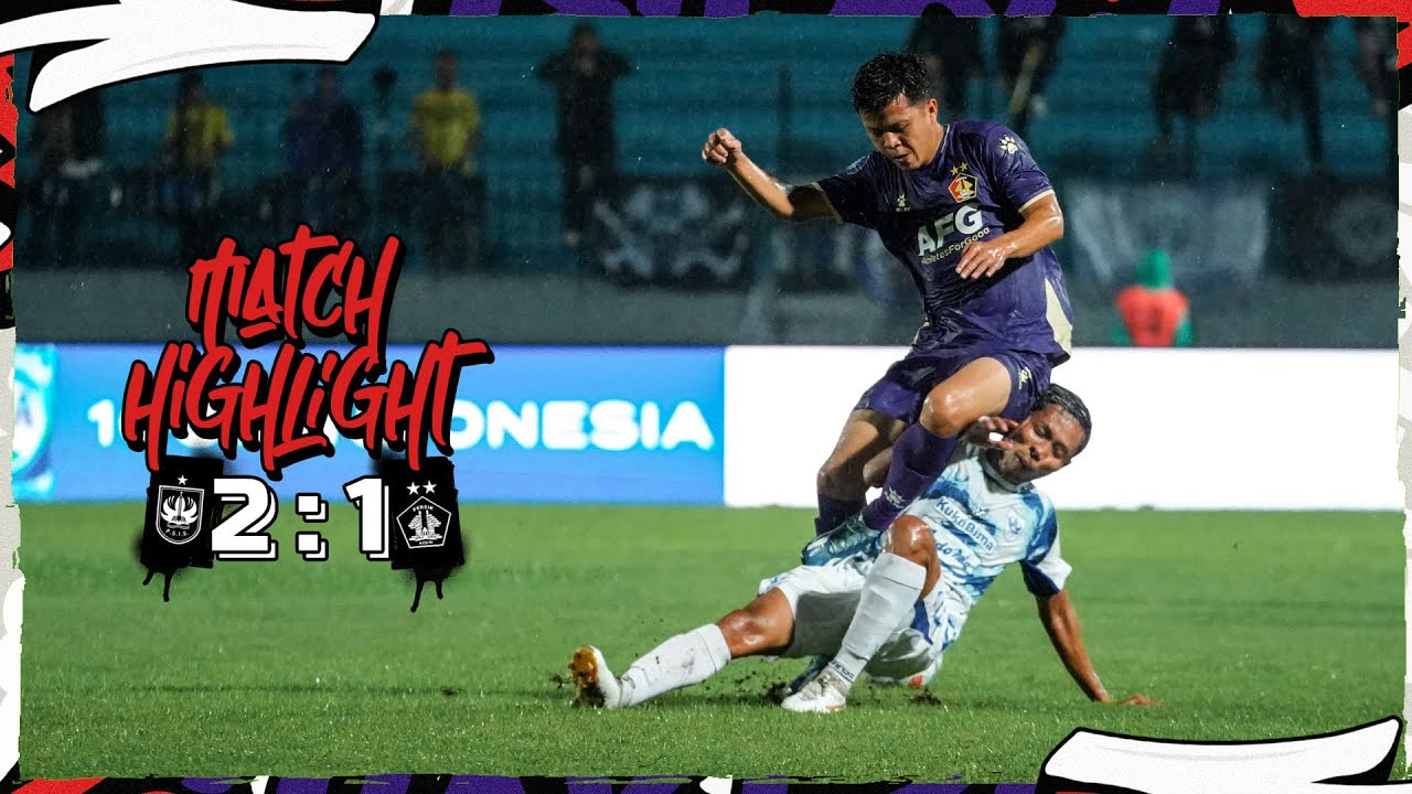 FULL HIGHLIGHTS - PSIS SEMARANG 2-1 PERSIK KEDIRI