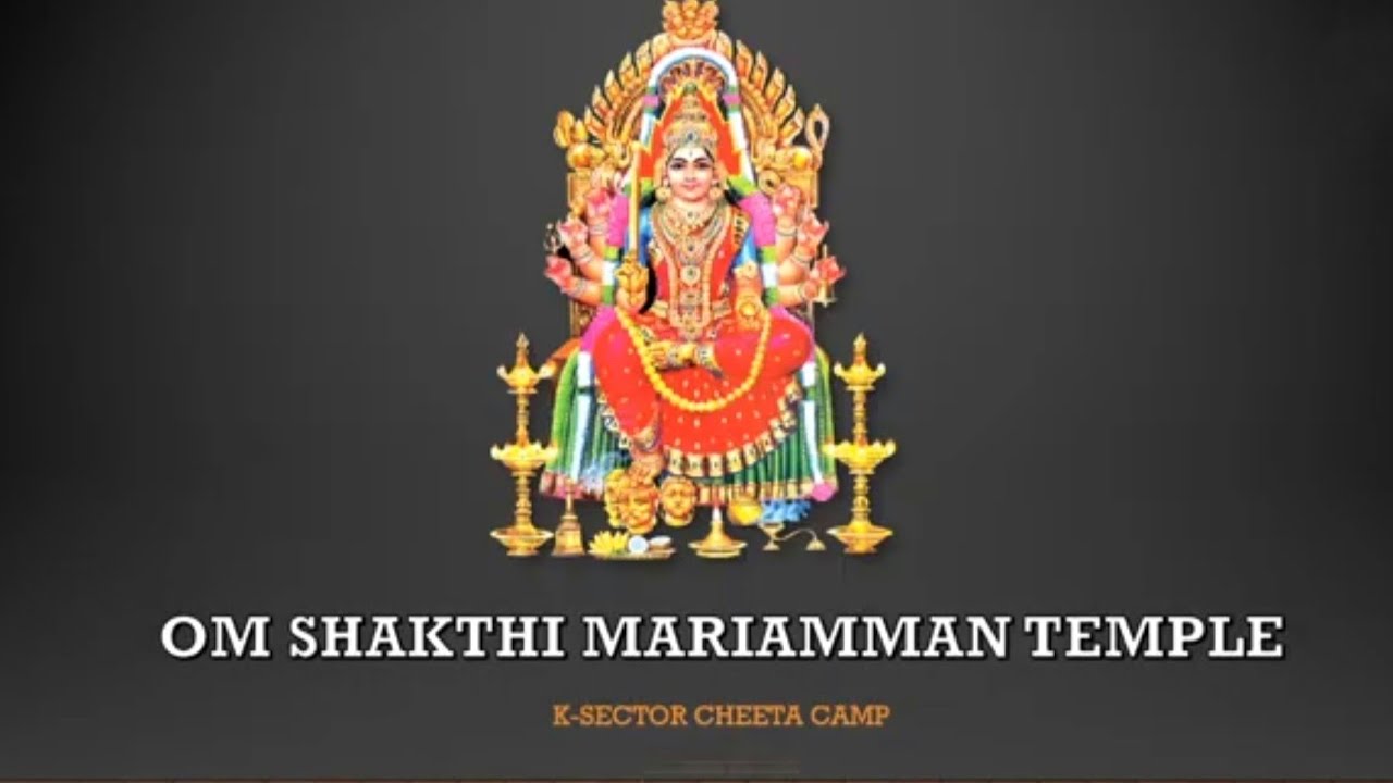 OM SHAKTI MARIAMMAN TEMPLE ANNUAL FESTIVAL DAY 1
