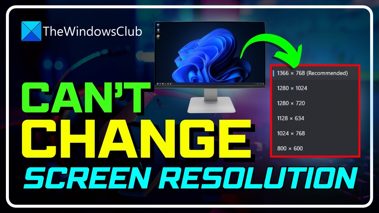 Не удаётся изменить разрешение экрана в Windows 11/10! (Простой урок!)