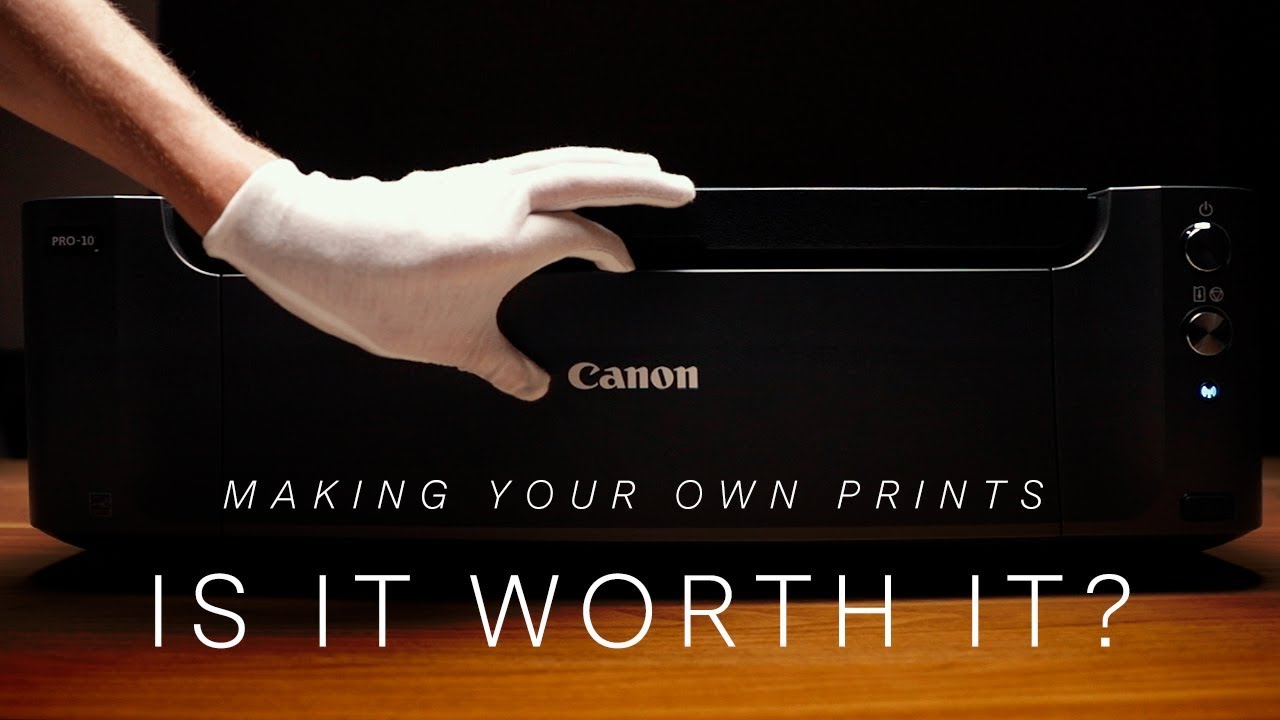 Making Your Own Prints / Is It Worth It?