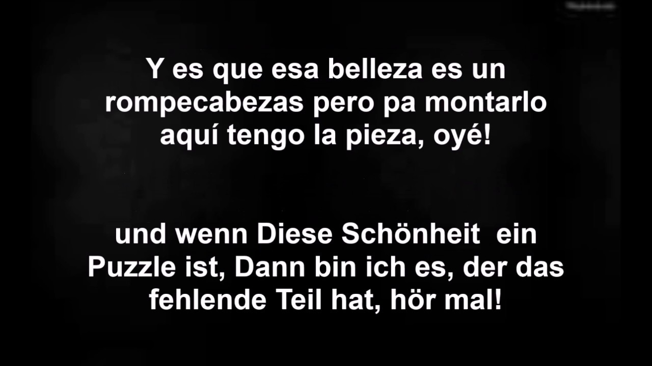Luis Fonsi - despacito ft. Daddy Yankee (con letras espanol/deutsch )