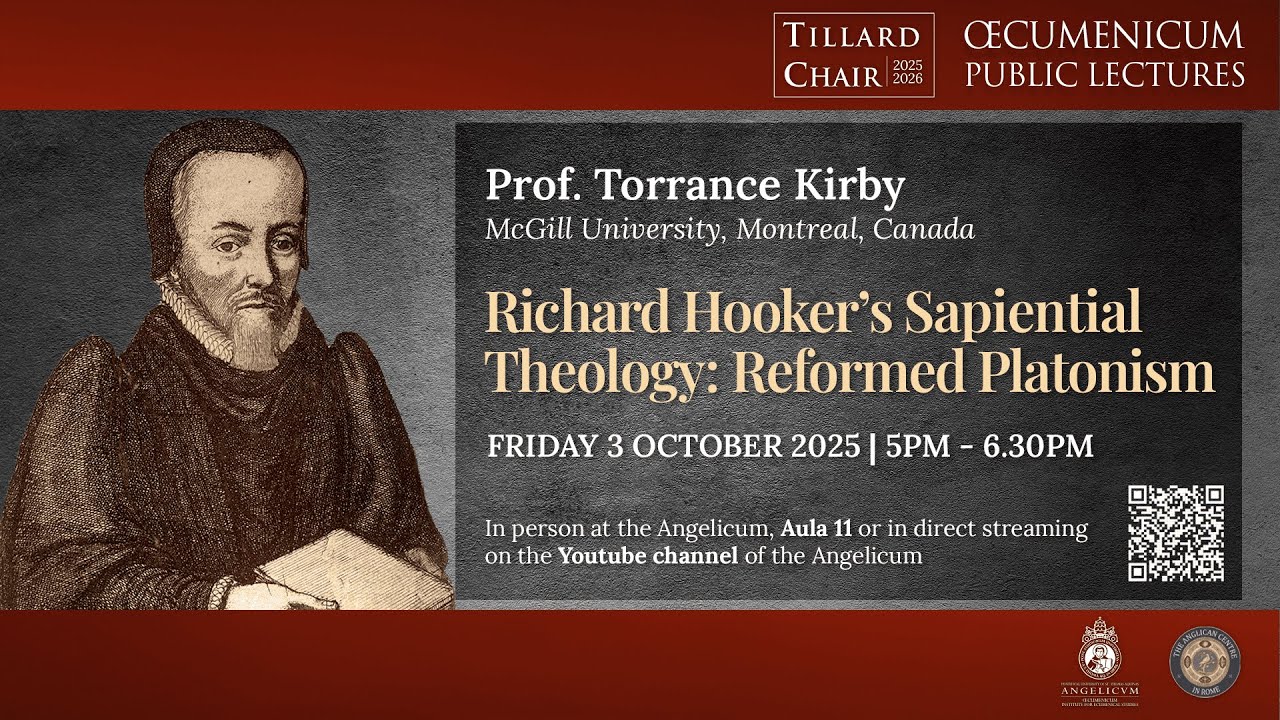Tillard Chair, ŒCUMENICUM Public Lectures - Richard Hooker’s Sapiential Theology: Reformed Platonism