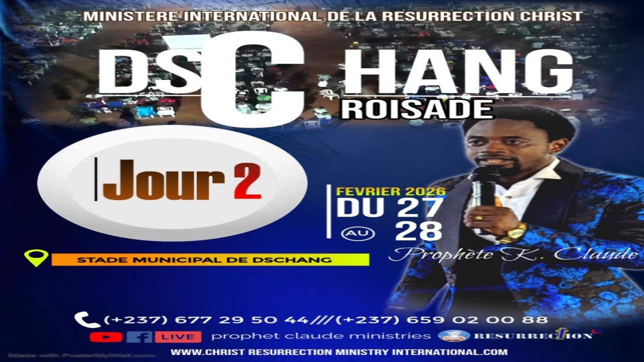 CROISADE DSCHANG JOUR 2 EN DIRECT