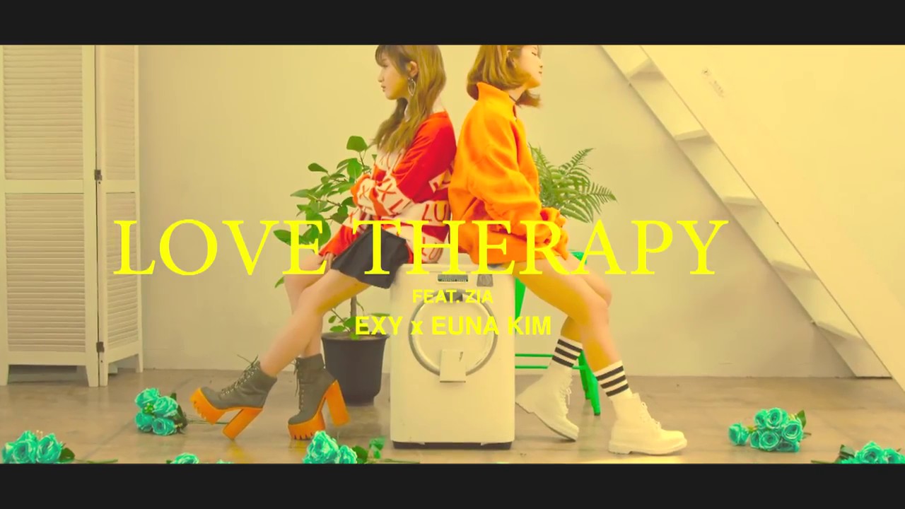 Euna Kim 유나킴 &hearts; Exy 엑시 - Love Therapy 러브테라피 MV + 가사