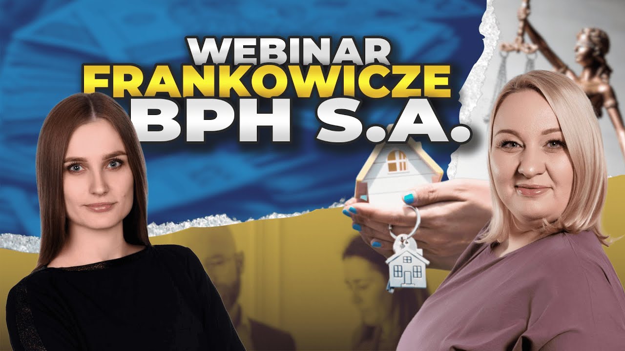 Frankowicze z Banku BPH S.A. | Webinar